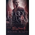 thumbnail image 1 of Boston Preternatural Investigations Unit Blood Rituals: A Cait Reagan Novel, Book 1, (Hardcover), 1 of 1