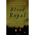 thumbnail image 1 of Pre-Owned Blood Royal : A True Tale of Crime and Detection in Medieval Paris (Hardcover) 9780316224512, 1 of 1