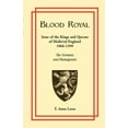 thumbnail image 1 of Blood Royal: Issue of the Kings and Queens of Medieval 1066-1399: The Normans and Plantagenets (Paperback) by T Anna Leese, 1 of 1