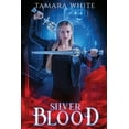 thumbnail image 1 of Blood: Silver Blood (Series #2) (Paperback), 1 of 1