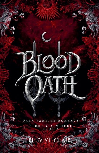Blood &amp; Sin Duet Blood Oath: Dark Vampire Romance - Deutsche Ausgabe, Book 2, (Paperback)