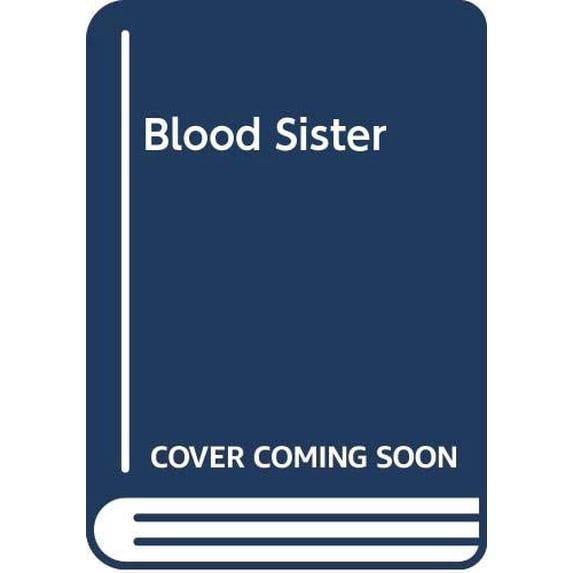 Pre-Owned Blood Sister (Mass Market Paperback) 0312952031 9780312952037