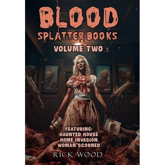 Blood Splatter Books Blood Splatter Books Omnibus Volume Two, (Hardcover)