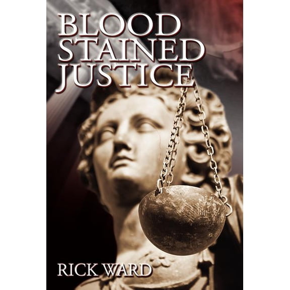 Blood-Stained Justice, (Hardcover)