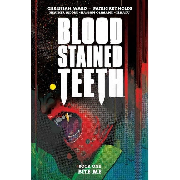 Blood Stained Teeth Volume 1: Bite Me (Paperback)