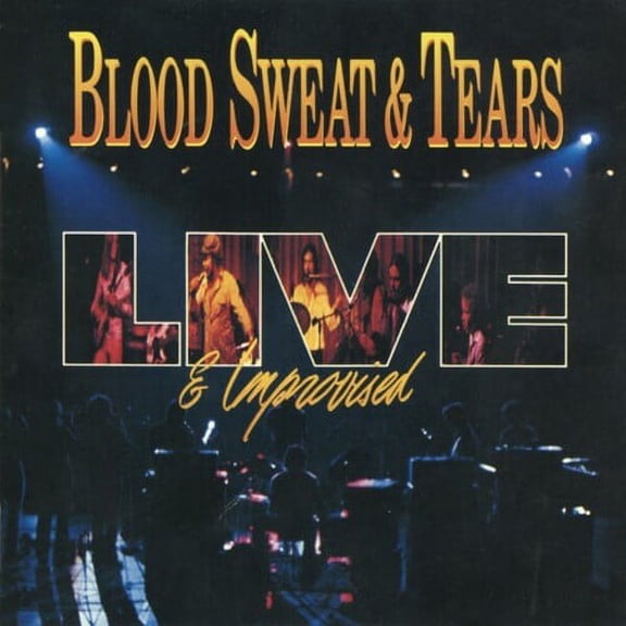 Blood Sweat & Tears - Live & Improvised - Music & Performance - CD