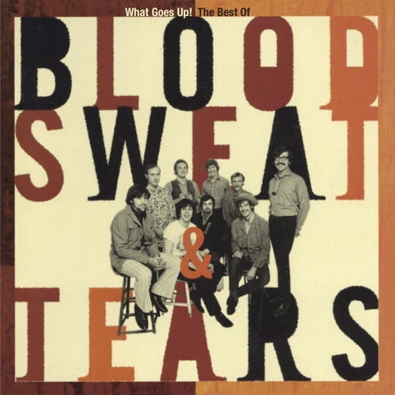 Blood Sweat & Tears - What Goes Up! The Best Of - Music & Performance - CD