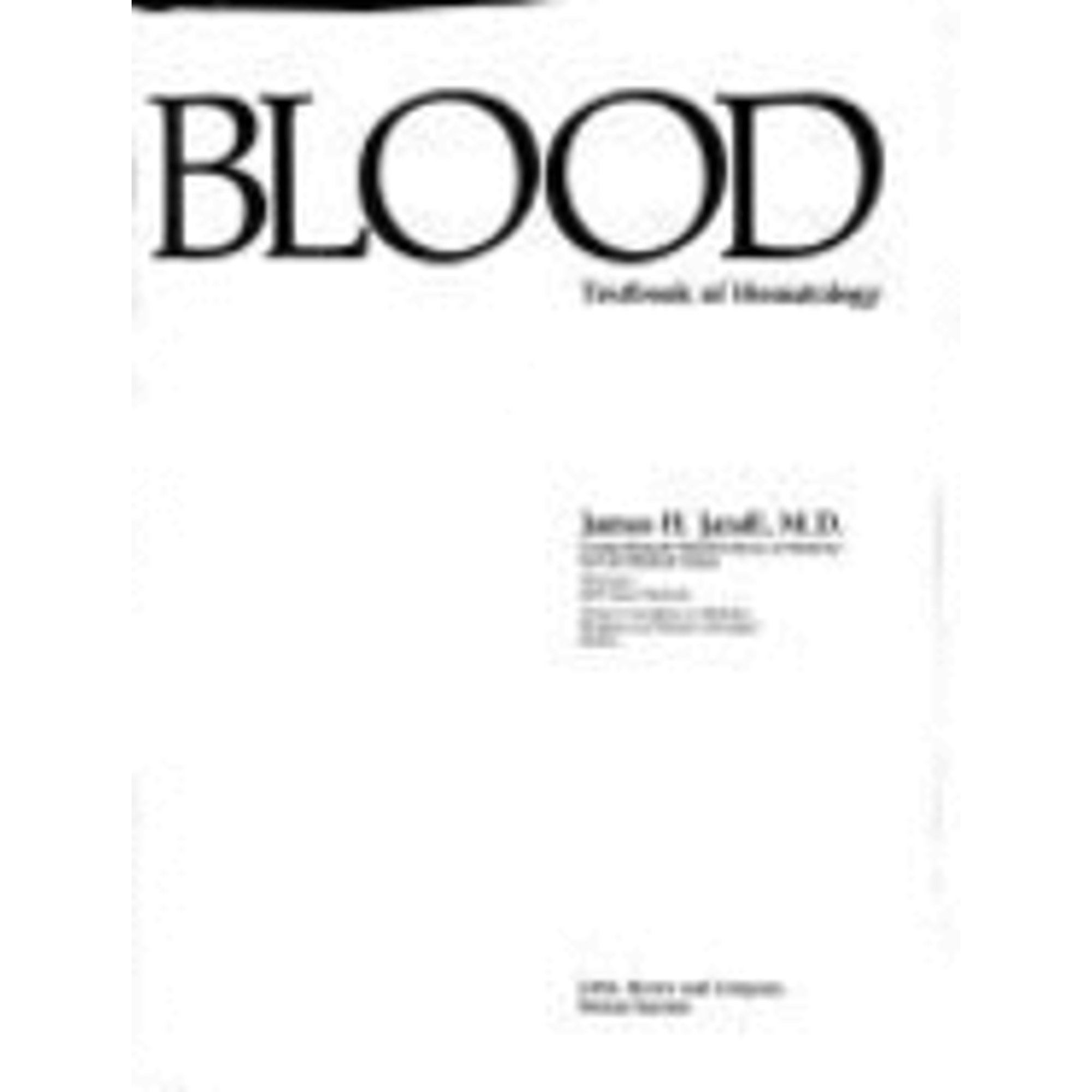 Pre-Owned Blood: Textbook of Hematology (Hardcover) 0316457299 ...