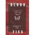 thumbnail image 1 of Blood Ties: Stories of Love and Magic, 1 of 1