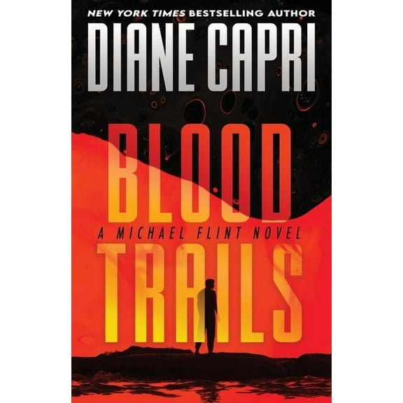 Michael Flint Blood Trails: A Michael Flint Novel, Book 1, (Paperback)