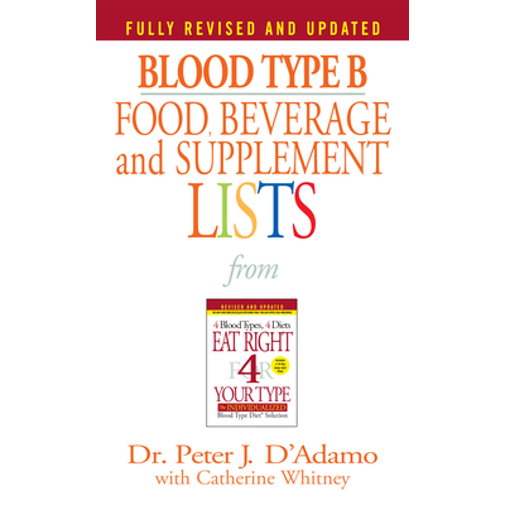 Pre-Owned Blood Type B Food, Beverage and Supplement Lists (Paperback 9780425183120) by Dr. Peter J D'Adamo, Catherine Whitney
