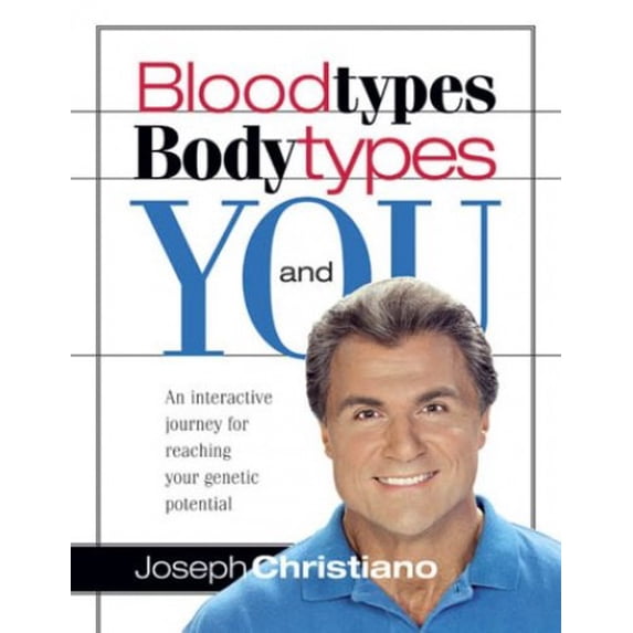 Pre-Owned Bloodtypes, Bodytypes and You (Hardcover) by Joseph Christiano
