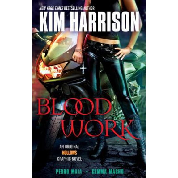 Pre-Owned Blood Work: An Original Hollows Graphic Novel by Kim Harrison (Hardcover) English