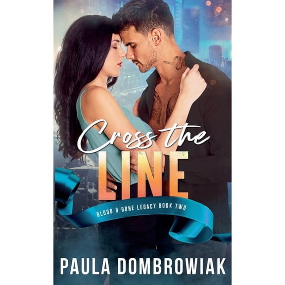 Blood & Bone Legacy Cross the Line, Book 2, (Paperback)