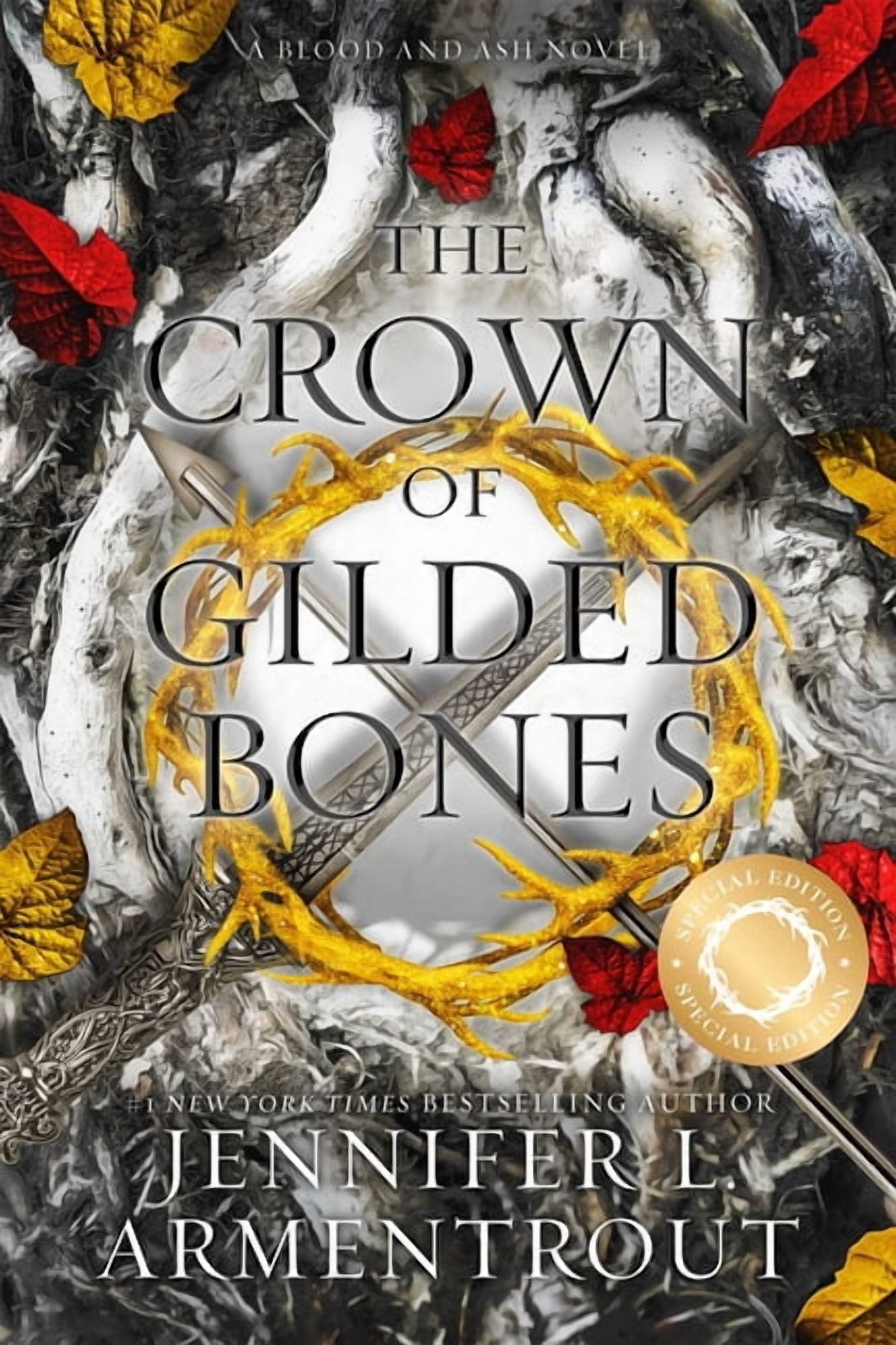 Blood and Ash The Crown of Gilded Bones Special Edition, Book 3 ...