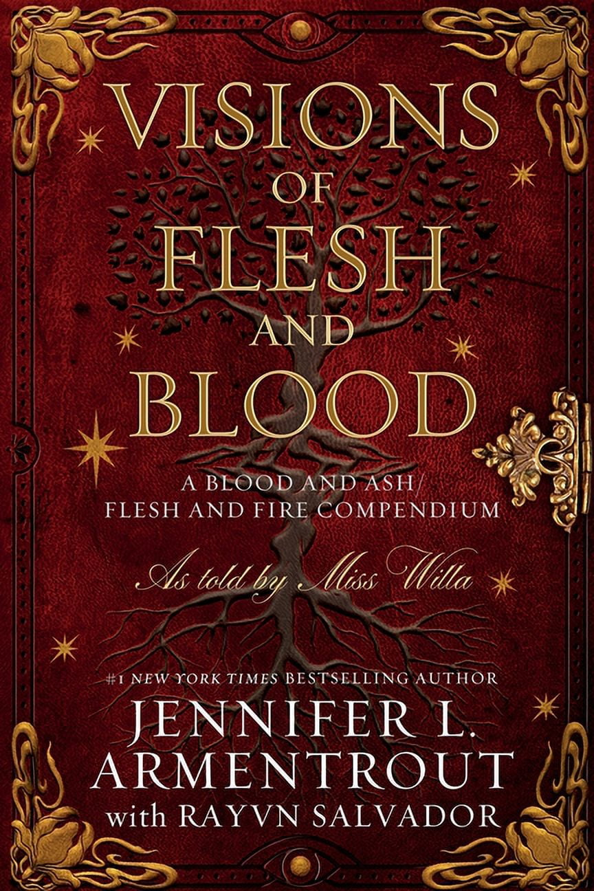 Blood and Ash Visions of Flesh and Blood: A Blood and Ash/Flesh