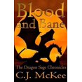 thumbnail image 1 of Blood and Bane: The Dragon Sage Chronicles (Paperback), 1 of 1