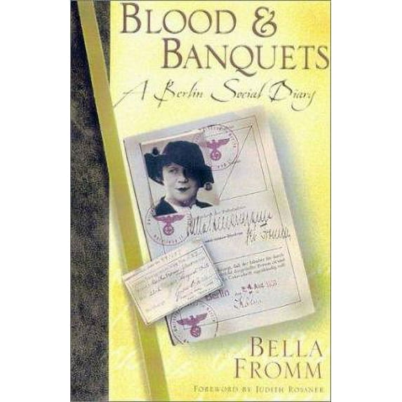 Pre-Owned Blood and Banquets: A Berlin Social Diary (Paperback) 0806523425 9780806523422