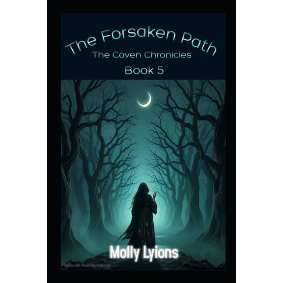 Blood and Coven: The Complete Box Set The Forsaken Path: The Coven Chronicles, Book 9, (Paperback)