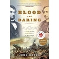 thumbnail image 1 of Pre-Owned Blood and Daring: How Canada Fought the American Civil War and Forged a Nation (Paperback) 0307361462 9780307361462, 1 of 1
