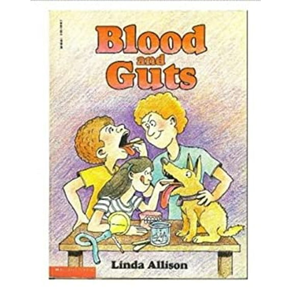 Pre-Owned Blood and Guts (Paperback) 0590458582 9780590458580
