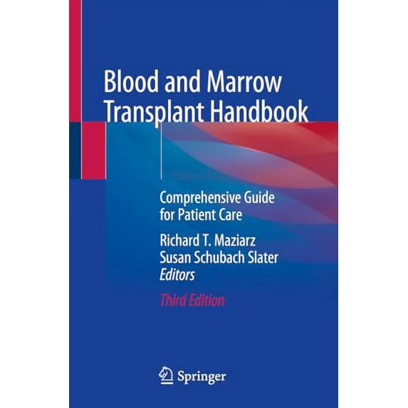 Pre-Owned Blood and Marrow Transplant Handbook: Comprehensive Guide for Patient Care Paperback