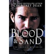 Blood and Sand The LaCroix Mysteries, Paperback