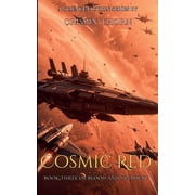 Blood and Stardust Cosmic Red, Book 3, Paperback