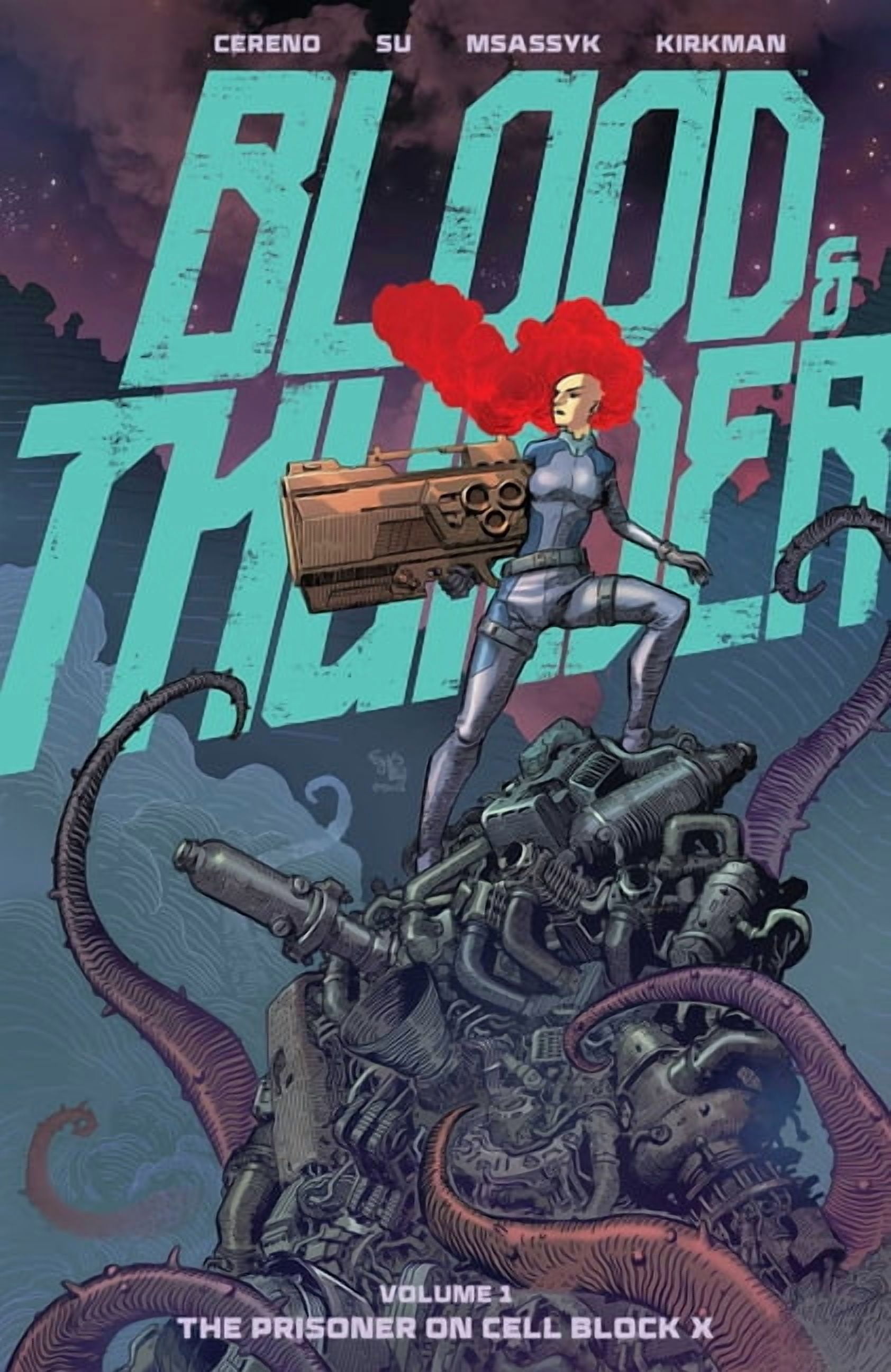 Blood & Thunder Blood & Thunder Vol. 1: The Prisoner on Cell Block
