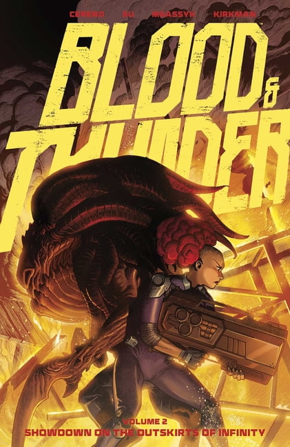 Blood & Thunder Blood & Thunder Vol. 2: Showdown on the Outskirts of Infinity, Book 2, (Paperback)