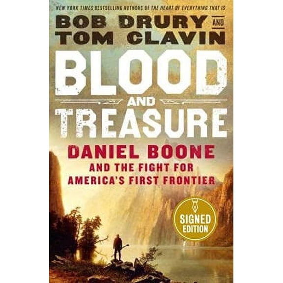 Pre-Owned Blood and Treasure: Daniel Boone and the Fight for America's First Frontier