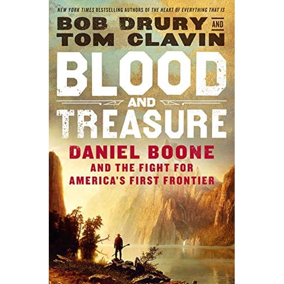 Pre-Owned Blood and Treasure: Daniel Boone and the Fight for America's First Frontier (Hardcover) 1250247136 9781250247131
