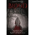thumbnail image 1 of Blood and Veil: A Novella Paperback 1735377880 9781735377889 Marjory Kaptanoglu, 1 of 1