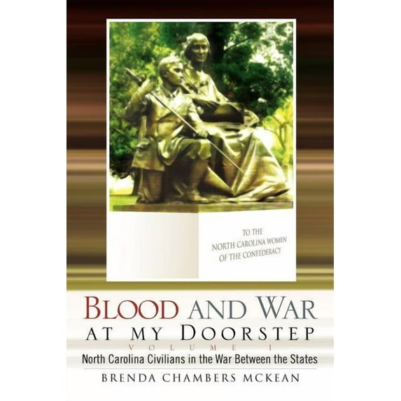 Brenda Chambers McKean Blood and War at My Doorstep (Paperback)