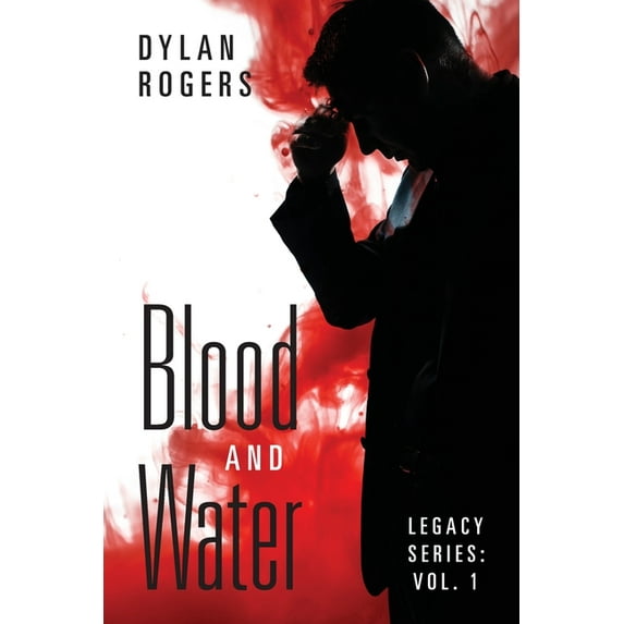 Blood and Water: Legacy Series: Vol. 1, (Paperback)