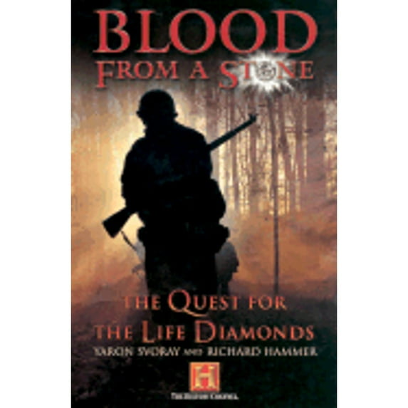 Pre-Owned Blood from a Stone: The Quest for the Life Diamonds (Hardcover) 0765307952 9780765307958