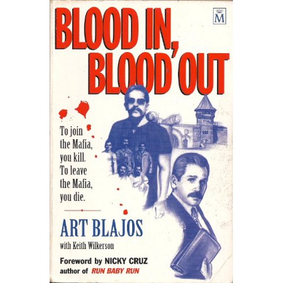 Pre-Owned Blood In, Blood Out (Paperback) 1854243284 9781854243287