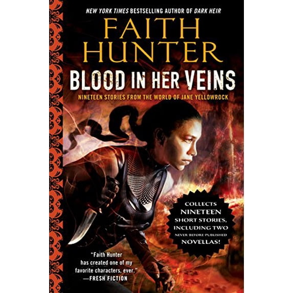 Pre-Owned Blood in Her Veins: Nineteen Stories from the World of Jane Yellowrock Paperback