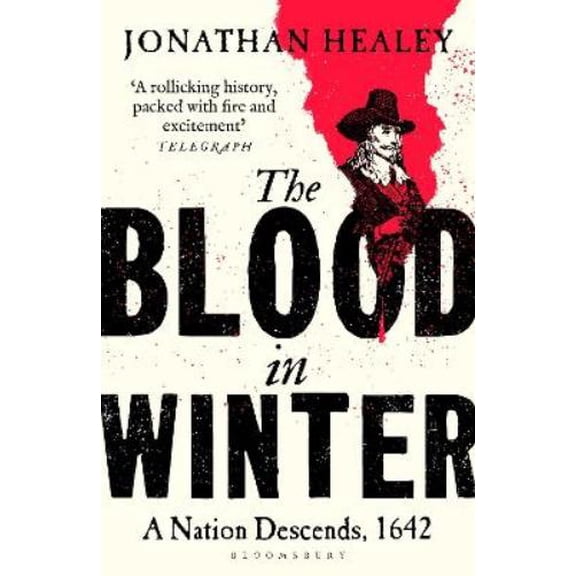 Jonathan Healey The Blood in Winter (Paperback)
