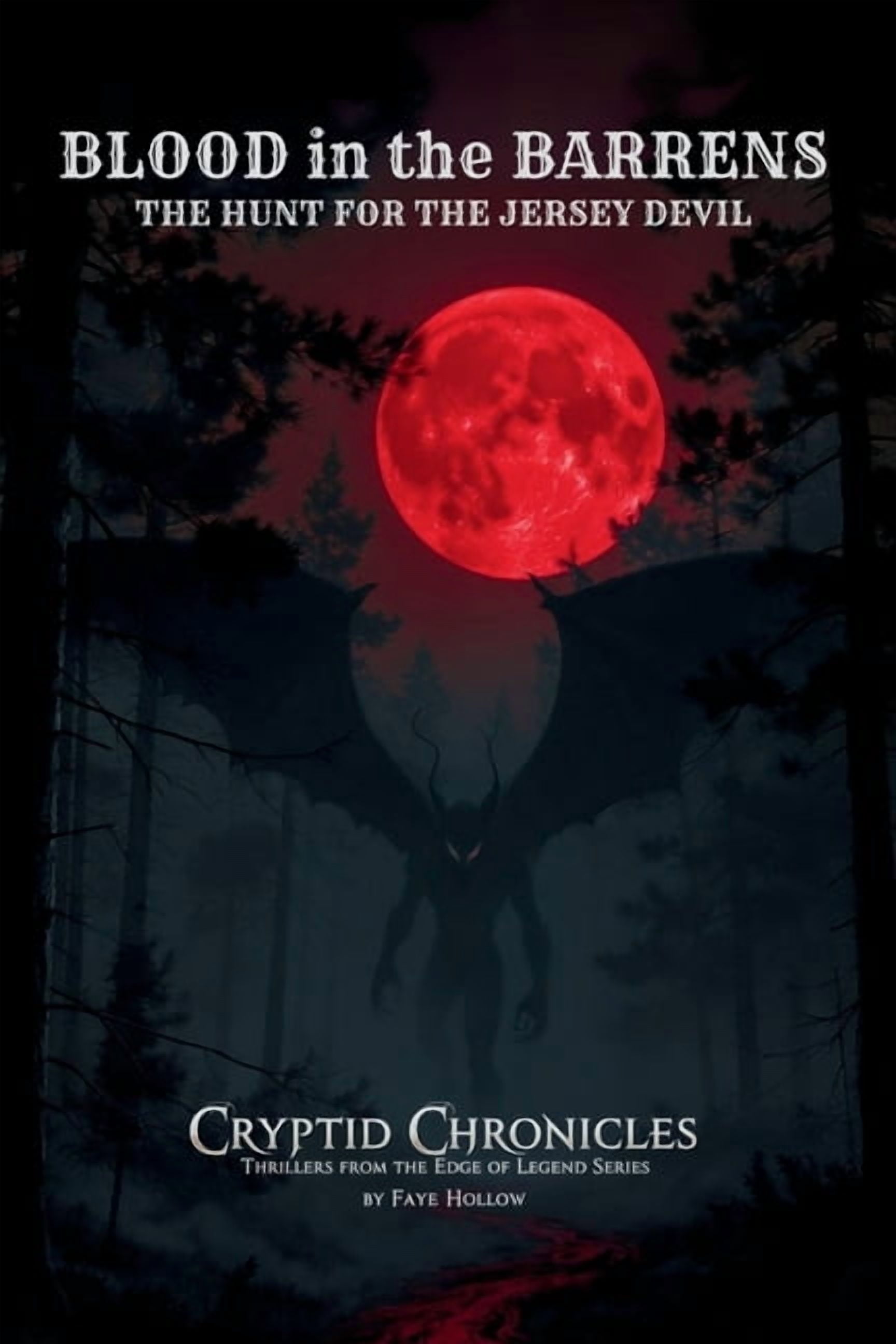 Blood in the Barrens: The Hunt for the Jersey Devil, (Paperback)