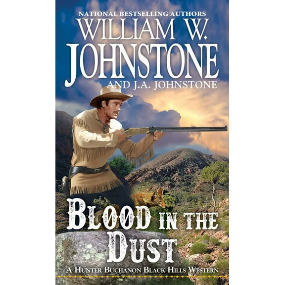 William W. Johnstone: Blood in the Dust (Paperback)