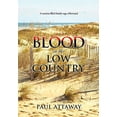 thumbnail image 1 of Pre-Owned Blood in the Low Country (Hardcover) 1735401617 9781735401614, 1 of 1