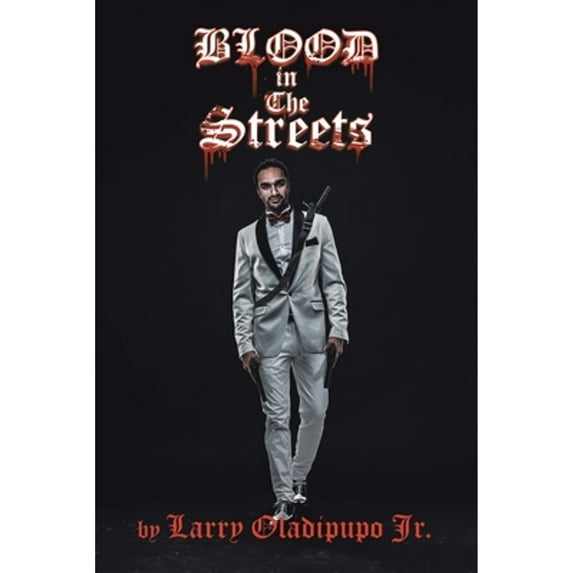 Blood in the Streetz (Paperback)