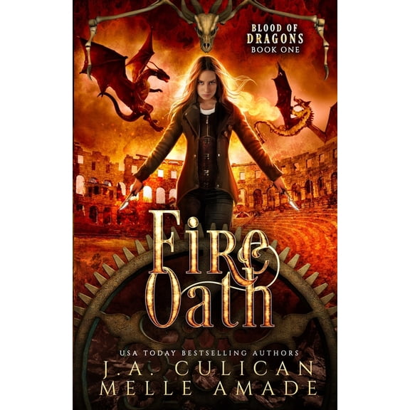 Blood of Dragons Fire Oath: Dragon Steampunk Fantasy, Book 1, (Paperback)