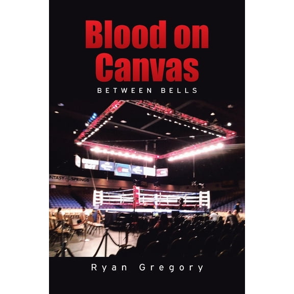 Blood on Canvas: Between Bells, (Paperback)