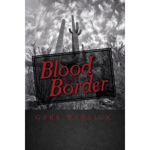 Blood on the Border (Paperback)