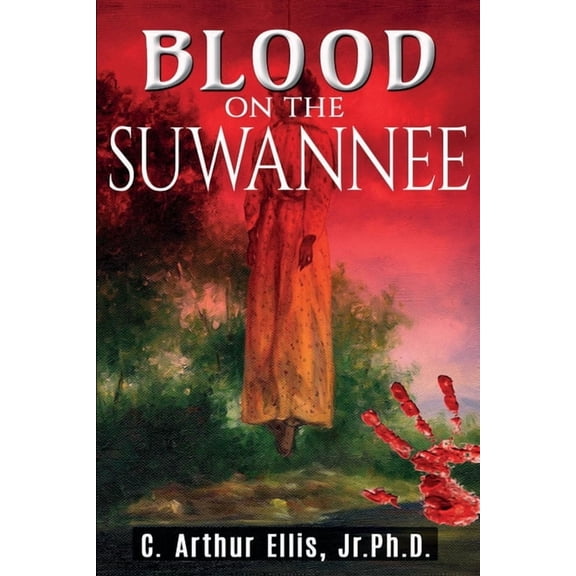 Blood on the Suwannee (Paperback)