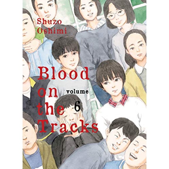 Pre-Owned Blood on the Tracks 6 (Paperback) 1647290449 9781647290443