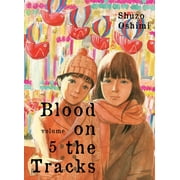 Blood on the Tracks Blood on the Tracks 5, Paperback