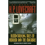 Bloodcurdling Tales of Horror and the Macabre: The Best of H. P. Lovecraft (Paperback)